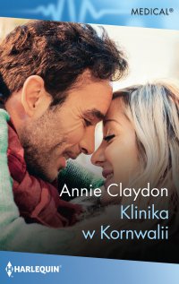 Klinika w Kornwalii - Annie Claydon - ebook