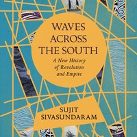 Revolutionary Empire - Sujit Sivasundaram - audiobook