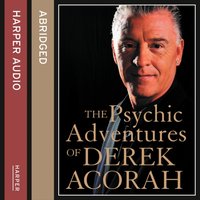 Psychic Adventures of Derek Acorah - Derek Acorah - audiobook