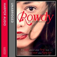 Rowdy - Jay Crownover - audiobook