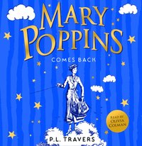 Mary Poppins Comes Back - P.L. Travers - audiobook