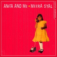 Anita and Me - Meera Syal - audiobook