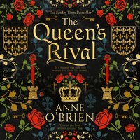 Queen's Rival - Anne O'Brien - audiobook