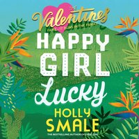 Happy Girl Lucky - Holly Smale - audiobook