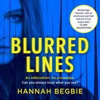 Blurred Lines - Hannah Begbie - audiobook