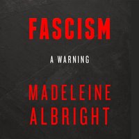 Fascism - Madeleine Albright - audiobook