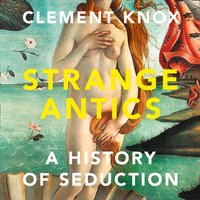 Strange Antics - Clement Knox - audiobook