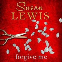 Forgive Me - Susan Lewis - audiobook