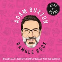 Ramble Book - Adam Buxton - audiobook