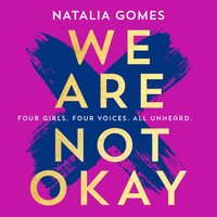 We Are Not Okay - Natalia Gomes - audiobook