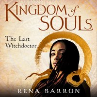 Kingdom of Souls - Rena Barron - audiobook