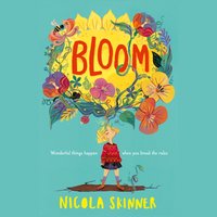 Bloom - Nicola Skinner - audiobook