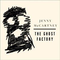 Ghost Factory - Jenny McCartney - audiobook