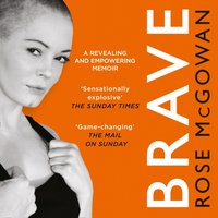 Brave - Rose McGowan - audiobook
