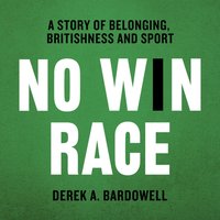 No Win Race - Derek A. Bardowell - audiobook