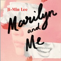 Marilyn and Me - Ji-min Lee - audiobook