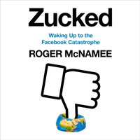 Zucked - Roger McNamee - audiobook