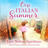 One Italian Summer - Lori Nelson Spielman - audiobook