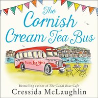 Cornish Cream Tea Bus (The Cornish Cream Tea series, Book 1) - Cressida McLaughlin - audiobook