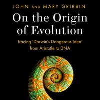 On the Origin of Evolution - John Gribbin - audiobook