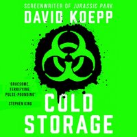 Cold Storage - David Koepp - audiobook