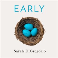 Early - Sarah DiGregorio - audiobook