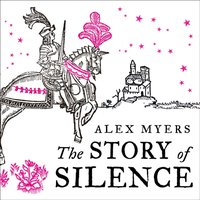 Story of Silence - Alex Myers - audiobook