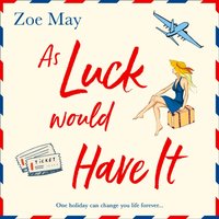 As Luck Would Have It - Zoe May - audiobook