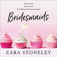 Bridesmaids - Zara Stoneley - audiobook