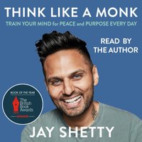Think Like a Monk - Jay Shetty - audiobook