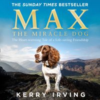 Max the Miracle Dog - Kerry Irving - audiobook