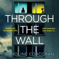 Through the Wall - Caroline Corcoran - audiobook