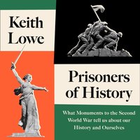 Prisoners of History - Keith Lowe - audiobook