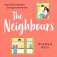 Neighbours - Nicola Gill - audiobook