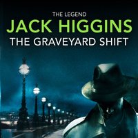 Graveyard Shift - Jack Higgins - audiobook