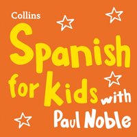 Spanish for Kids with Paul Noble - Paul Noble - audiobook