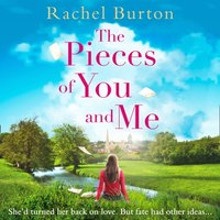 Pieces of You and Me - Rachel Burton - audiobook