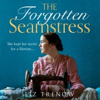 FORGOTTEN SEAMSTRESS EA - Liz Trenow - audiobook