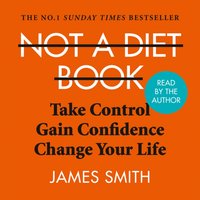 Not a Diet Book - James Smith - audiobook