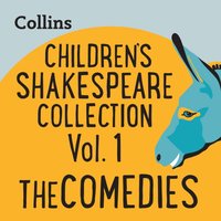 Collins - Children's Shakespeare Collection Vol.1: The Comedies: For ages 7-11