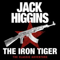 Iron Tiger - Jack Higgins - audiobook