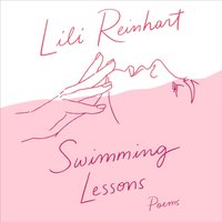 Swimming Lessons: Poems - Lili Reinhart - audiobook