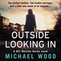 Outside Looking In - Michael Wood - audiobook