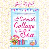 Cornish Cottage by the Sea - Jane Linfoot - audiobook
