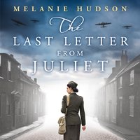 Last Letter from Juliet - Melanie Hudson - audiobook