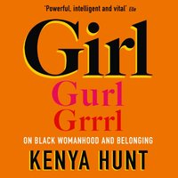 GIRL - Kenya Hunt - audiobook