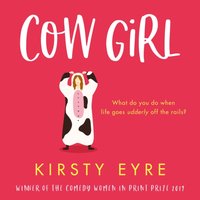 Cow Girl - Kirsty Eyre - audiobook