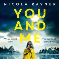 You and Me - Nicola Rayner - audiobook