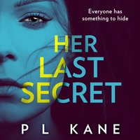 Her Last Secret - P L Kane - audiobook