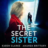 Secret Sister - Karen Clarke - audiobook